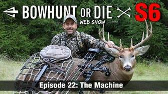 Episode Season The Machine Bowhunt Or Die