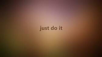 Blurred Motivation Just Do It Wallpaper MixHD