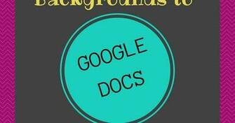 Teaching With Technology Add Background To Google