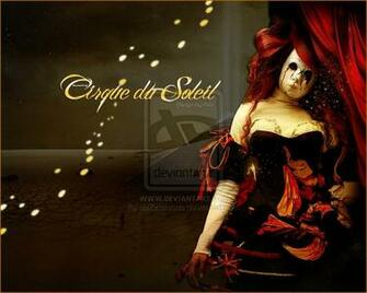 Cirque Du Soleil Wallpaper By Shizzolicous