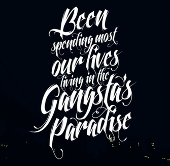 Gangsta S Paradise Wallpaper On