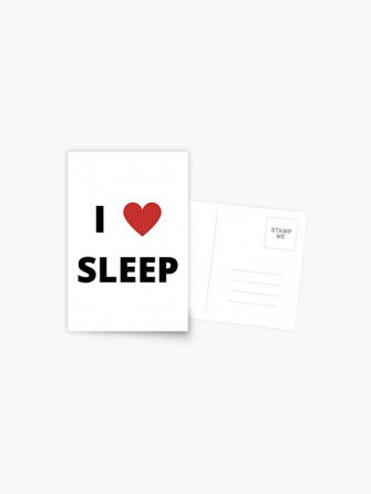 I Love Sleep Funny Heart Postcard By Simplyhilarious
