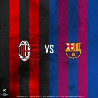 Classic Match Wallpaper Ac Milan Vs Fc Barcelona It S All About My