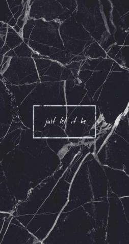 Black Marble Just Let It Be Quote Grunge Aesthetic