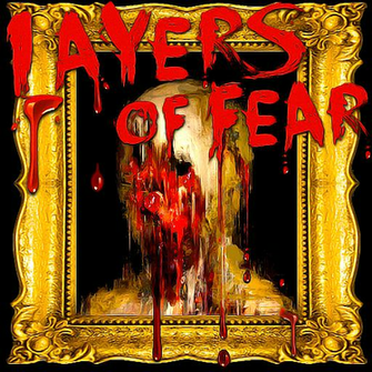 Layers Of Fear By Pooterman