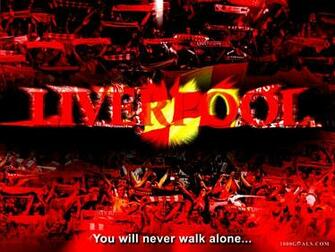 You Ll Never Walk Alone Liverpool Football Club