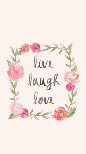 Live Laugh Love Wallpaper