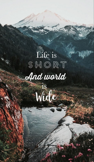 Life Is Short The World Wide Adventure Quotes Wallpaper