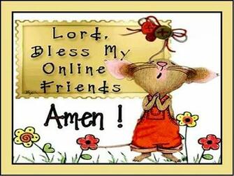 Bless My Online Friends Wallpaper