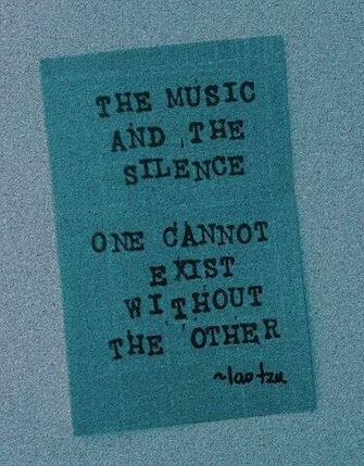The Music And Silence Tao Te Ching Daily