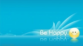 Be Happy Wallpaper