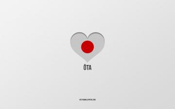 Wallpaper I Love Ota Japanese Cities Gray Background