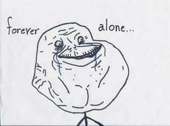 Forever Alone Wallpaper
