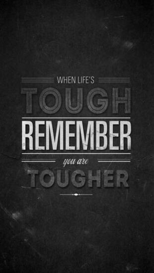 Remember You Are Tougher Quotes iPhone Wallpaper