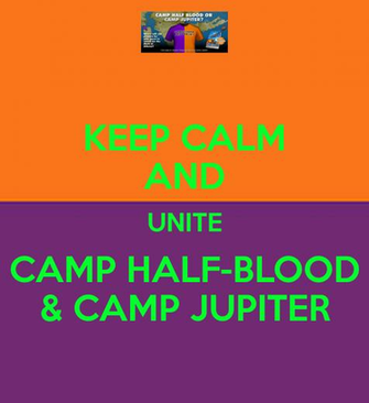 Keep Calm And Unite Camp Half Blood Jupiter