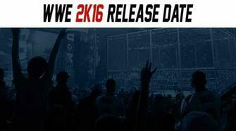 Wwe2k16 Release Date For