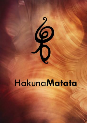 Hakuna Matata By Lynndream