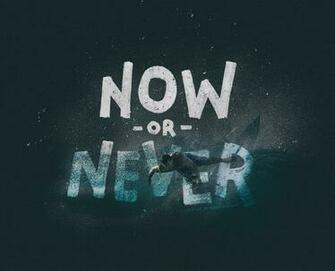 Now Or Never Surfing Hand Lettering Wallpaper Graticle Design
