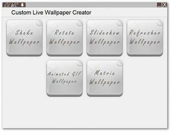 Es Muy Intuitivo Con Custom Live Wallpaper Creator Los Usuarios