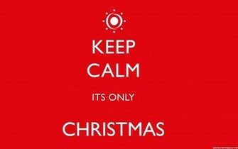 Keep Calm Christmas Wallpaper High Definition