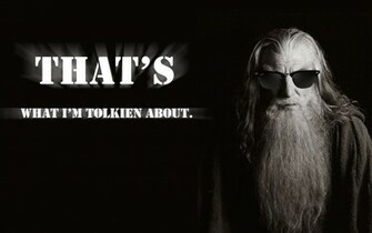 That S What I M Tolkien Wallpaper