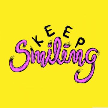 Keep Smiling Ultra HD Desktop Background Wallpaper For 4k UHD Tv