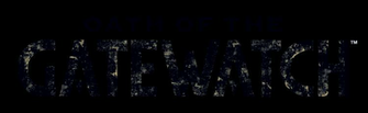 Announcing Oath Of The Gatewatch