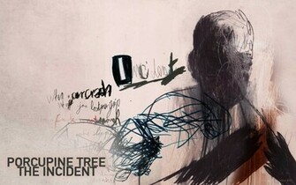 Porcupine Tree The Incident Wallpaper In Proggroup By Orphydian
