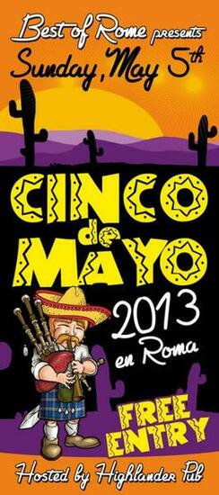 Highlander Pub Rome Cinco De Mayo En Roma Hosted By