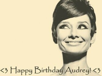 Happy BirtHDay Audrey Hepburn Jpg
