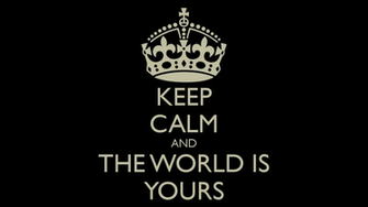 The World Is Yours Wallpaper Widescreen