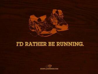 I D Rather Be Running Desktop Pc And Mac Wallpaper