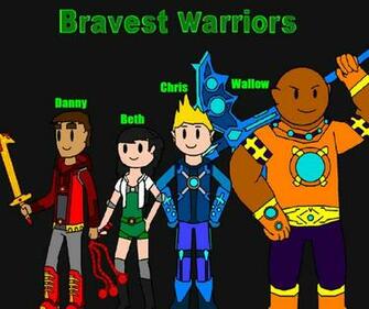 Bravest Warriors By Executioner15