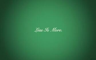 Less Is More
