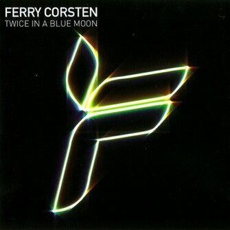 Ferry Corsten Twice In A Blue Moon Image Pictures Becuo