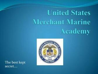 United States Merchant Marine Academy Ppt