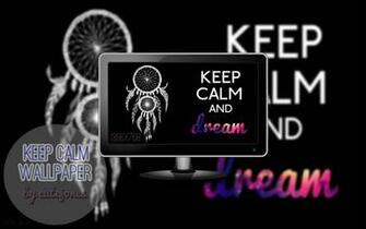 Keep Calm Wallpaper By Cutejones Customization Deviantart