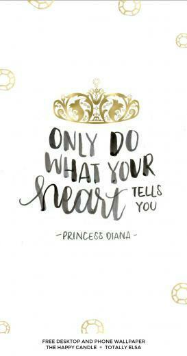 Desktop And Phone Wallpaper With A Quote From Princess Diana
