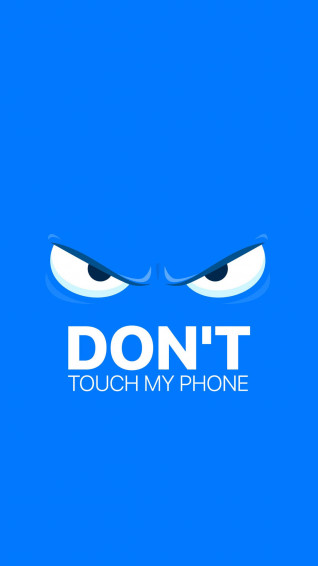 Dont Touch My Phone Wallpaper