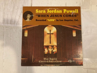 Sara Jordan Powell When Jesus Comes Mint Glossy Vinyl
