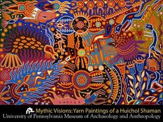 Mythic Visions Yarn Paintings Of A Huichol Shaman