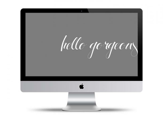 Hello Gorgeous Desktop Wallpaper Andrea The Designer