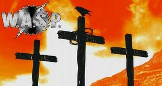 W A S P Golgotha Wallpaper By Ultimatesin78