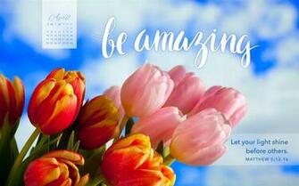 April Be Amazing Desktop Calendar Wallpaper