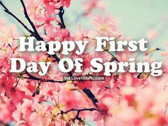 Happy First Day Of Spring Quotes Pixshark