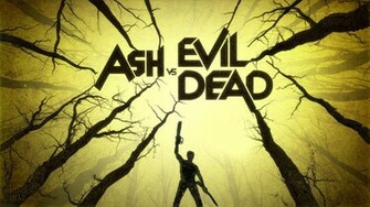 Ash Vs Evil Dead Wallpaper Just Good Vibe