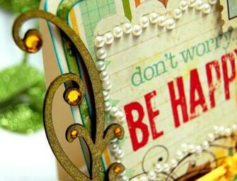 Don T Worry Be Happy Wallpaper Background