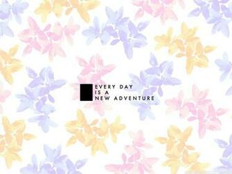 Every Day Is A New Adventure Phone Wallpaper By Alliesaurus07