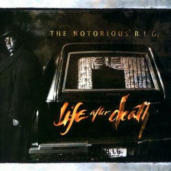 Notorious B I G Life After Death Hip Hop