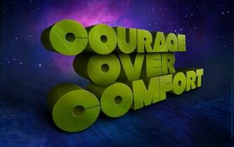 Courage Over Comfort Wallpaper Imagine Church